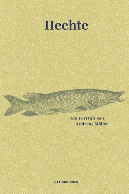 Hechte, Andreas Möller - Gebonden - 9783751802130