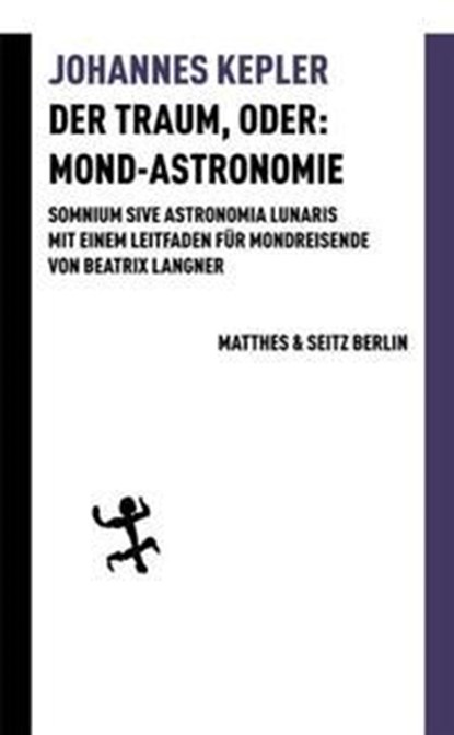 Der Traum, oder: Mond-Astronomie, Johannes Kepler - Paperback - 9783751803250