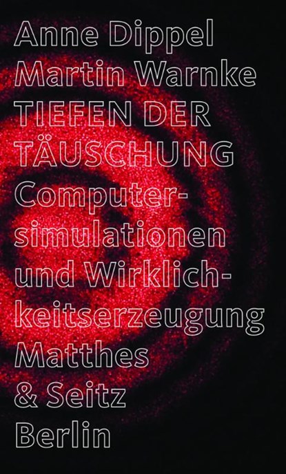 Tiefen der Täuschung, Anne Dippel ; Martin Warnke - Gebonden - 9783751803342