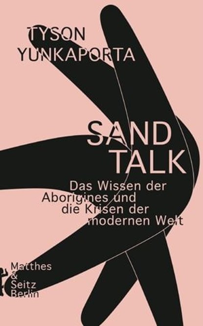 Sand Talk, Tyson Yunkaporta - Ebook - 9783751803472