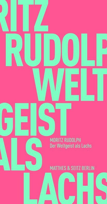 Der Weltgeist als Lachs, Moritz Rudolph - Paperback - 9783751805070