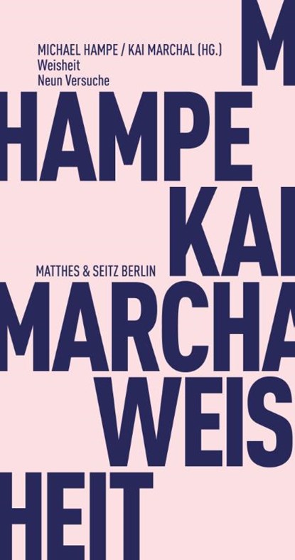 Weisheit, Kai Marchal ; Michael Hampe - Paperback - 9783751805285