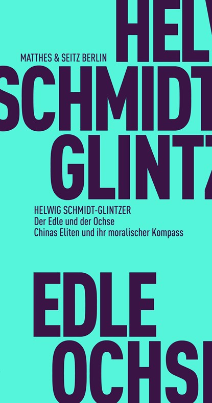 Der Edle und der Ochse, Helwig Schmidt-Glintzer - Paperback - 9783751805421