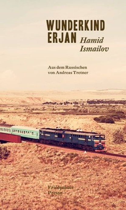 Wunderkind Erjan, Hamid Ismailov - Ebook - 9783751806251