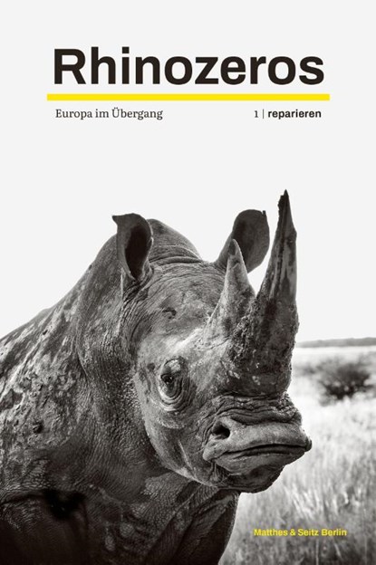 Rhinozeros 1, Markus Messling ; Franck Hofmann ; Teresa Koloma Beck - Paperback - 9783751807005