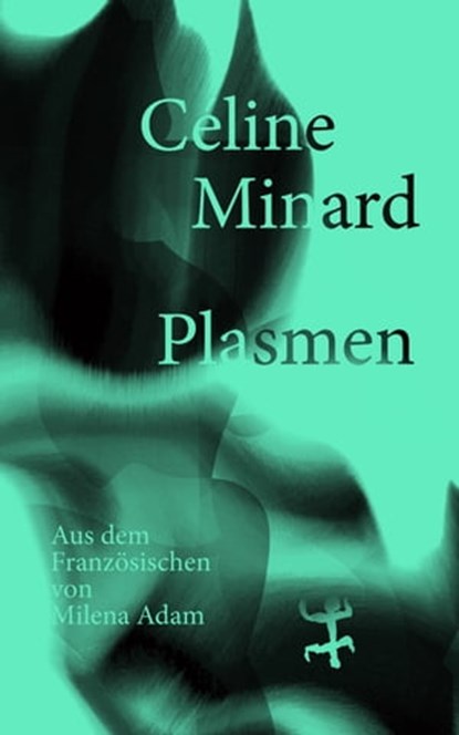 Plasmen, Céline Minard - Ebook - 9783751809153