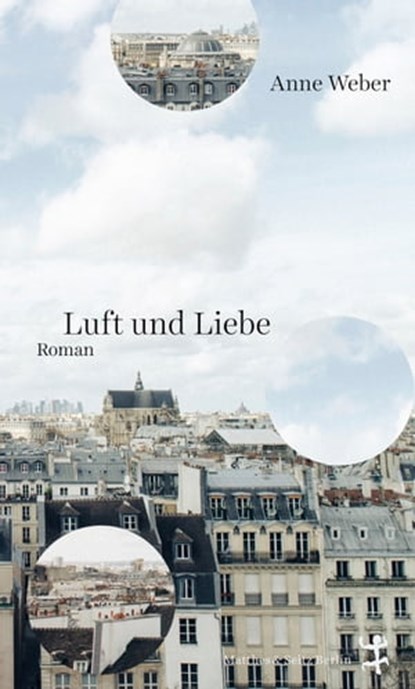 Luft und Liebe, Anne Weber - Ebook - 9783751809252