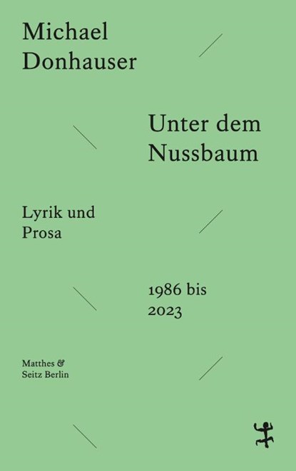Unter dem Nussbaum, Michael Donhauser - Gebonden - 9783751809917