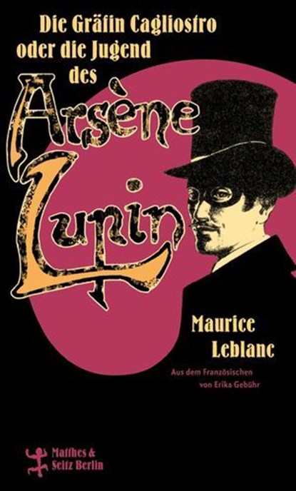 Die Gräfin Cagliostro oder die Jugend des Arsène Lupin, Maurice Leblanc ; Richard Schroetter - Ebook - 9783751810289