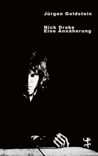 Nick Drake, Jürgen Goldstein - Ebook - 9783751820462