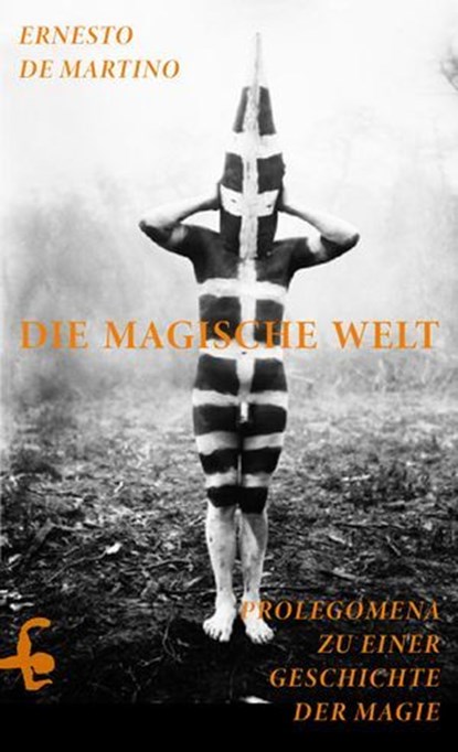 Die magische Welt, Ernesto de Martino ; Ulrich van Loyen - Ebook - 9783751820929