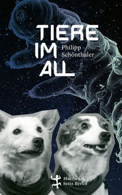 Tiere im All, Philipp Schönthaler - Ebook - 9783751821704