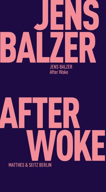 After Woke, Jens Balzer - Paperback - 9783751830188