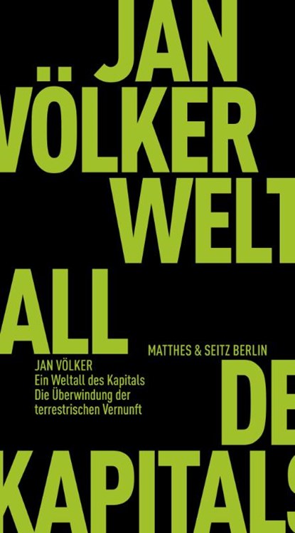 Ein Weltall des Kapitals, Jan Völker - Paperback - 9783751830355
