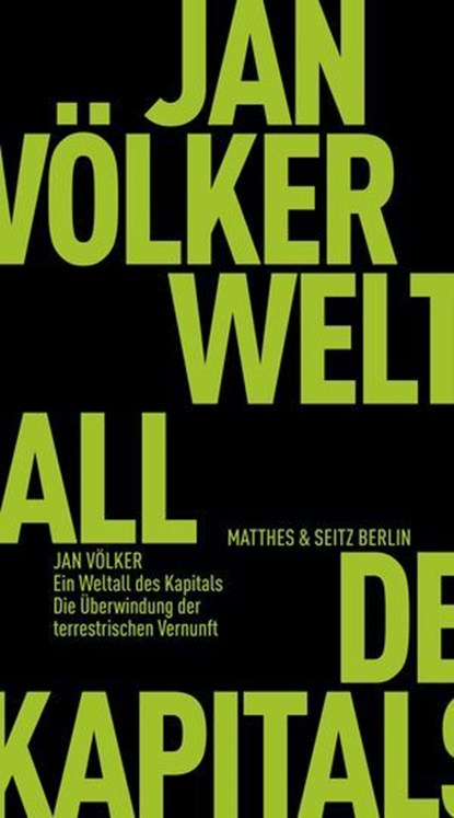 Ein Weltall des Kapitals, Jan Völker - Ebook - 9783751830447