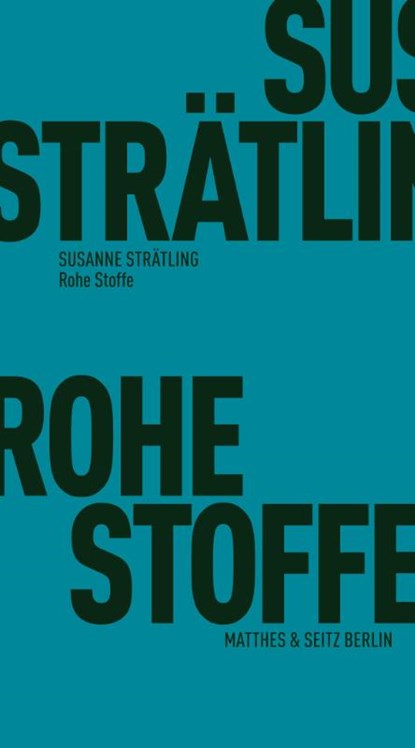 Rohe Stoffe, Susanne Strätling - Paperback - 9783751830461