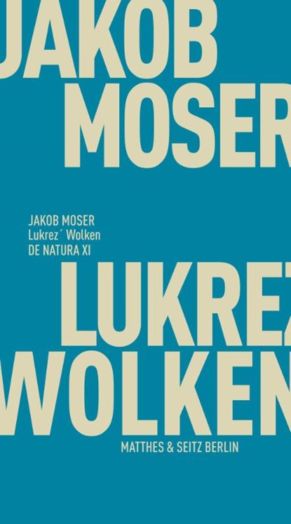 Lukrez' Wolken, Jakob Moser - Paperback - 9783751830669