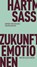 Zukunftsemotionen, Hartmut Von Sass - Paperback - 9783751830690