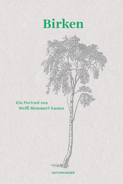 Birken, Steffi Memmert-Lunau - Gebonden - 9783751840255