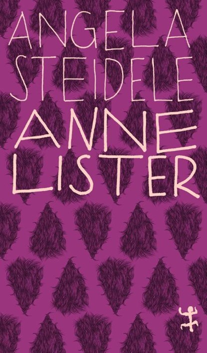 Anne Lister, Angela Steidele - Paperback - 9783751845007
