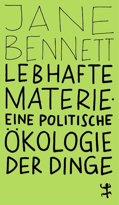 Lebhafte Materie, Jane Bennett - Paperback - 9783751845113