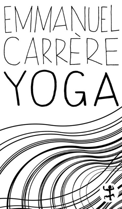 Yoga, Emmanuel Carrère - Paperback - 9783751845427