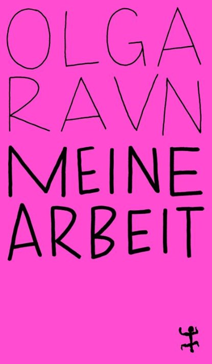 Meine Arbeit, Olga Ravn - Paperback - 9783751845465