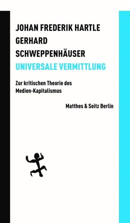 Universale Vermittlung, Johan Frederik Hartle ; Gerhard Schweppenhäuser - Paperback - 9783751852500