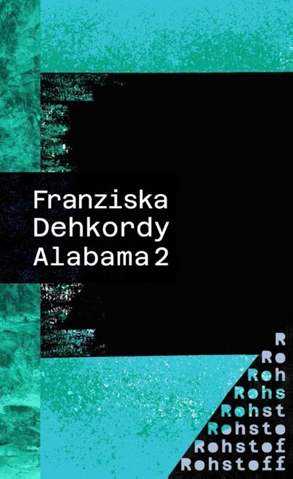 Alabama 2, Franziska Dehkordy - Paperback - 9783751870092