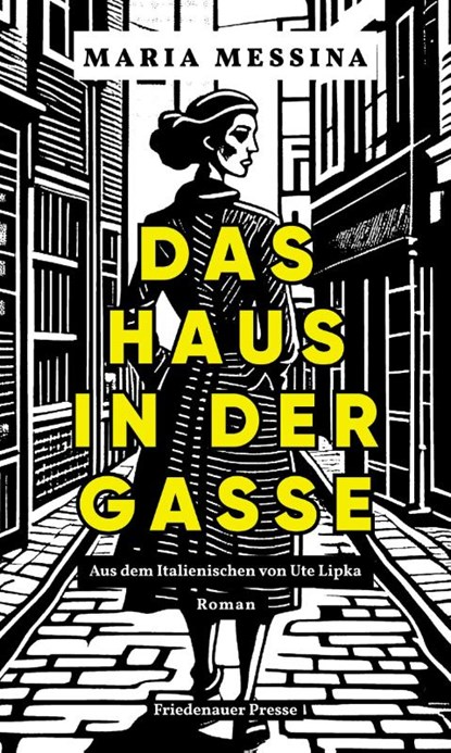 Das Haus in der Gasse, Maria Messina - Gebonden - 9783751880176