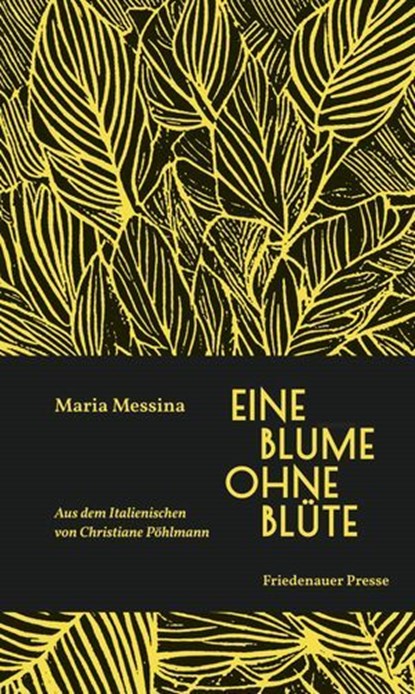 Eine Blume ohne Blüte, Maria Messina - Ebook - 9783751880299