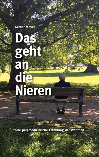 Das geht an die Nieren, Gernot Meyer - Paperback - 9783751901161