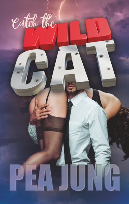 Catch the Wildcat, Pea Jung - Paperback - 9783751914420