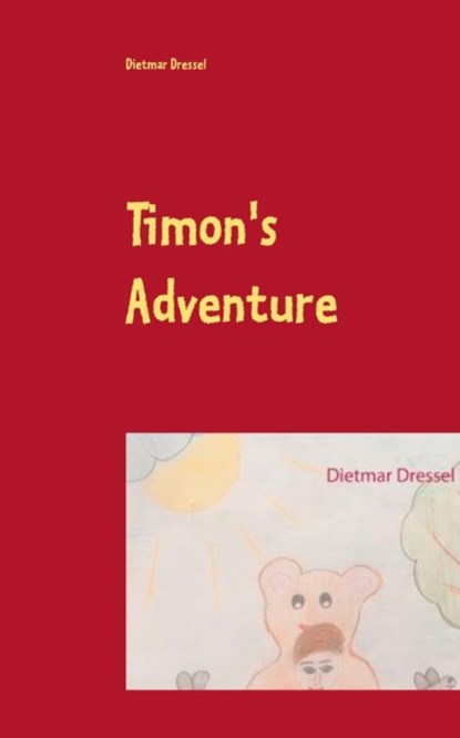 Timon's Adventure, Dietmar Dressel - Paperback - 9783751917742