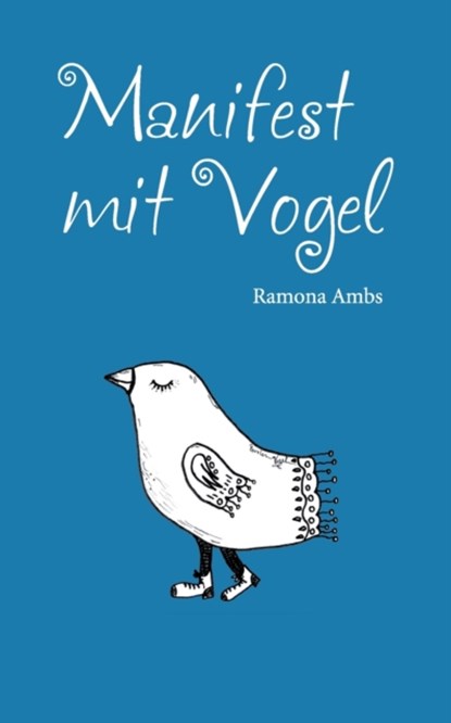 Manifest mit Vogel, AMBS,  Ramona - Paperback - 9783751931557