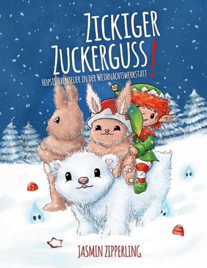 Zickiger Zuckerguss, Jasmin Zipperling - Gebonden - 9783751956970