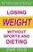 Losing weight without sports and dieting, HILD,  Dan - Paperback - 9783751976527