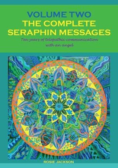 The Complete Seraphin Messages, Volume 2, JACKSON,  Rosie - Paperback - 9783751981507