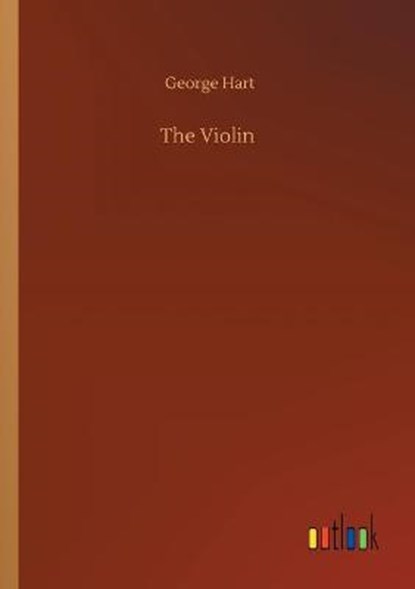 The Violin, HART,  George - Paperback - 9783752315738