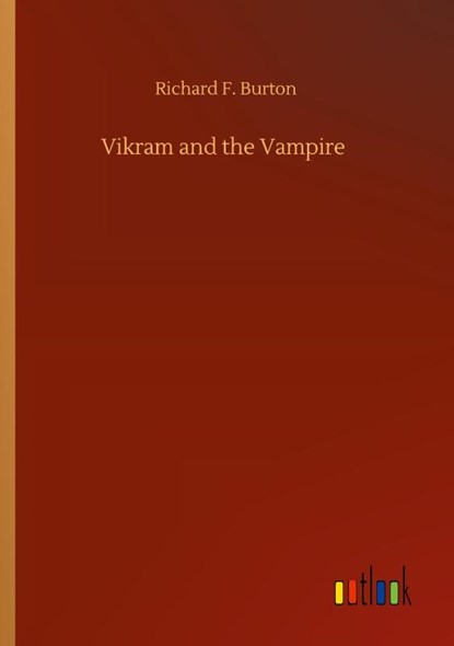 Vikram and the Vampire, Richard F Burton - Paperback - 9783752344172