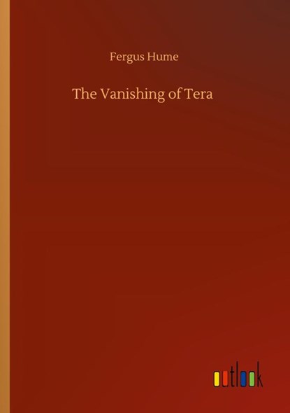 The Vanishing of Tera, Fergus Hume - Paperback - 9783752351996