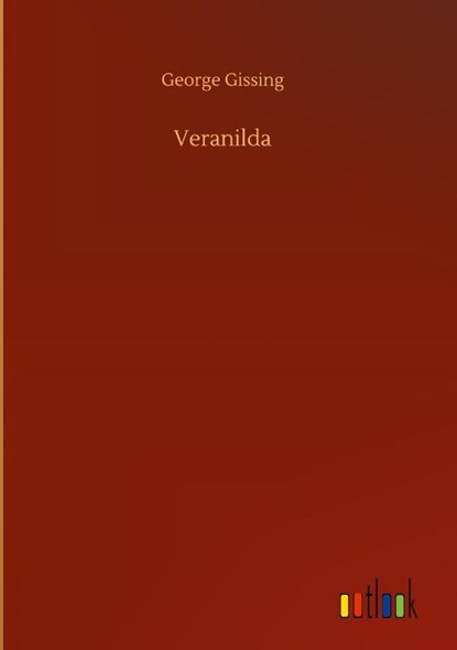 Veranilda, George Gissing - Gebonden - 9783752354966