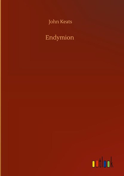 Endymion, John Keats - Gebonden - 9783752372175