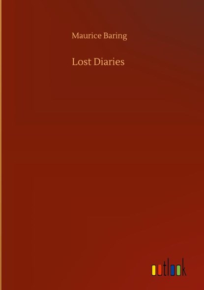 Lost Diaries, Maurice Baring - Gebonden - 9783752390797