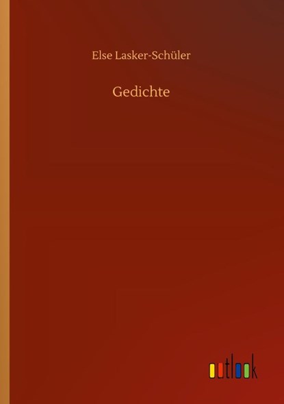 Gedichte, Else Lasker-Schuler - Paperback - 9783752410433