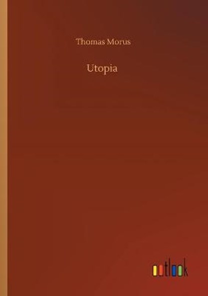 Utopia, MORUS,  Thomas - Paperback - 9783752412499