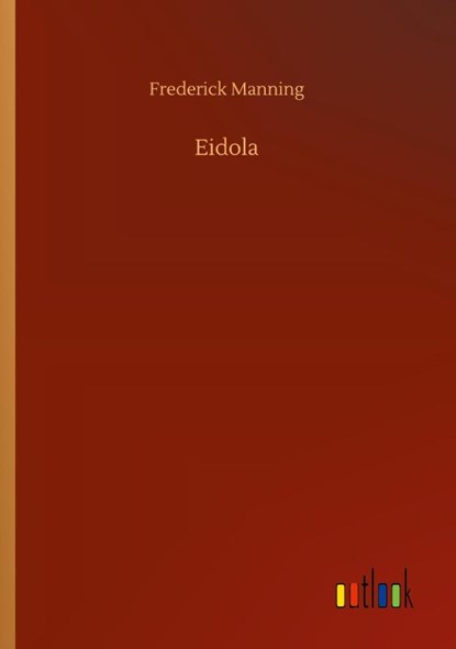 Eidola, Frederick Manning - Paperback - 9783752414905