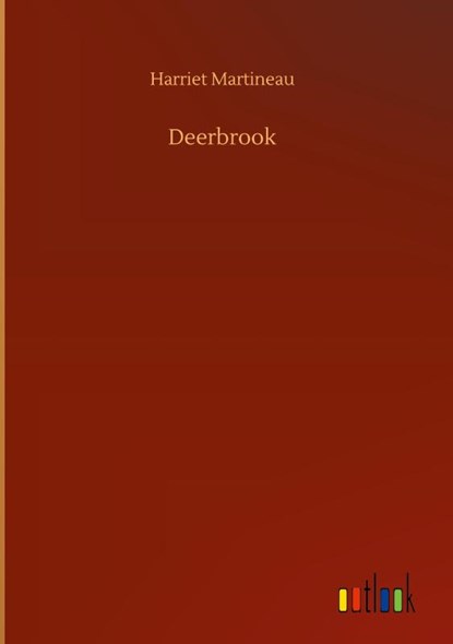 Deerbrook, Harriet Martineau - Gebonden - 9783752435955