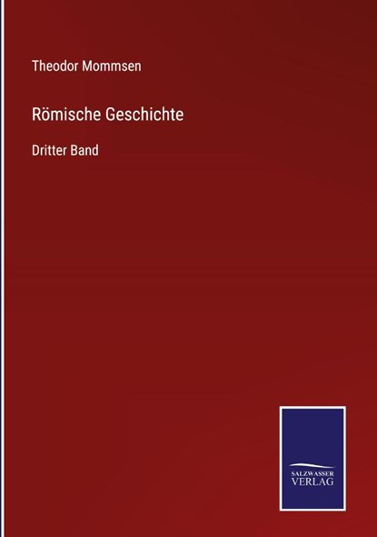 Roemische Geschichte, Theodor Mommsen - Gebonden - 9783752552294