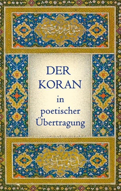 Der Koran in poetischer Ubertragung, Joseph Von Hammer-Purgstall - Paperback - 9783752608649